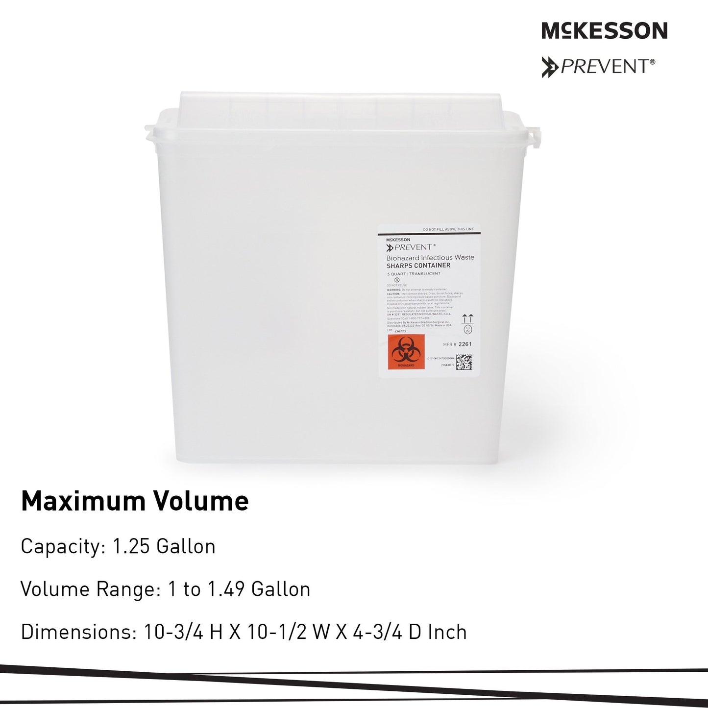 Sharps Container McKesson Translucent Base 10-3/4 H X 10-1/2 W X 4-3/4 D Inch Horizontal Entry 1.25 Gallon